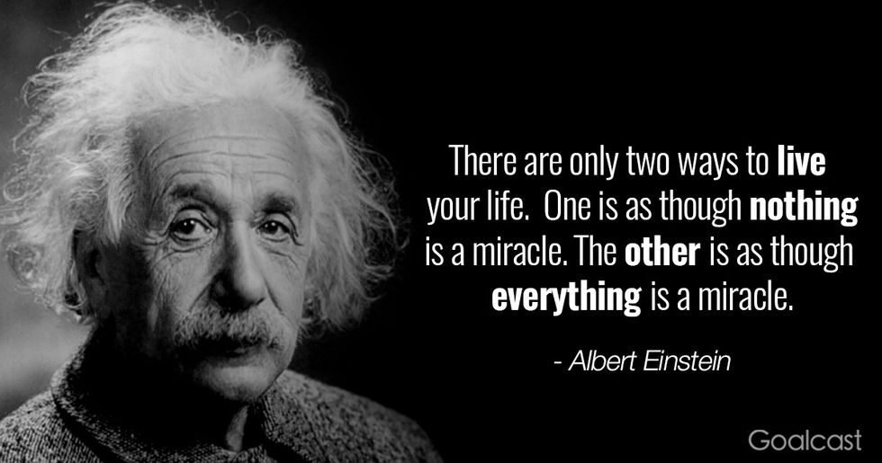 Positive thinking quotes - Albert Einstein - everything is a miracle