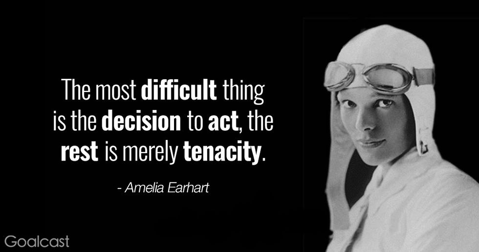 Amelia Earhart quotes - The most difficult thing is the decision to act, the rest is merely tenacity
