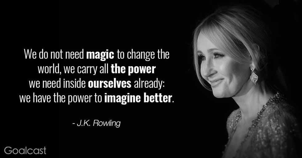 J.K. Rowling quotes - We do not need magic to change the world. We have the power to imagine better