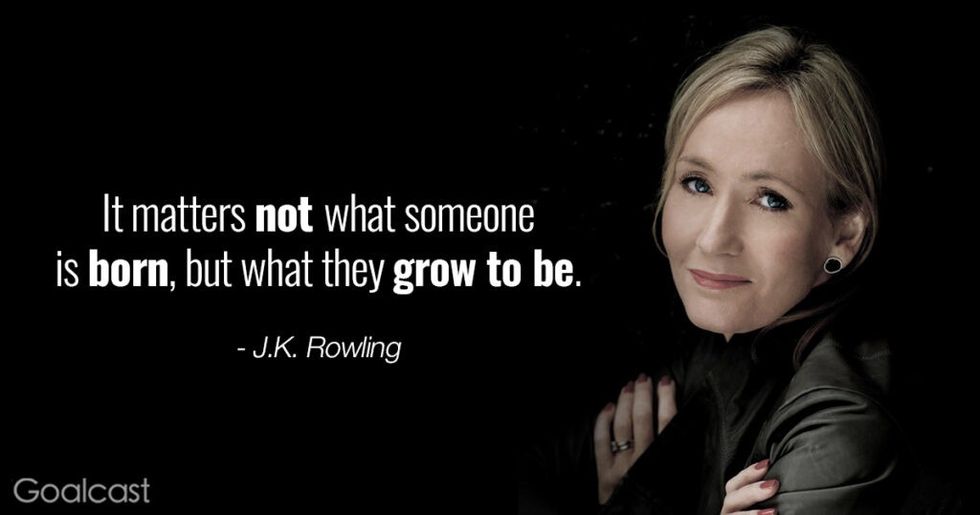 J.K. Rowling quote - It matters not what someone is born, but what they grow to be