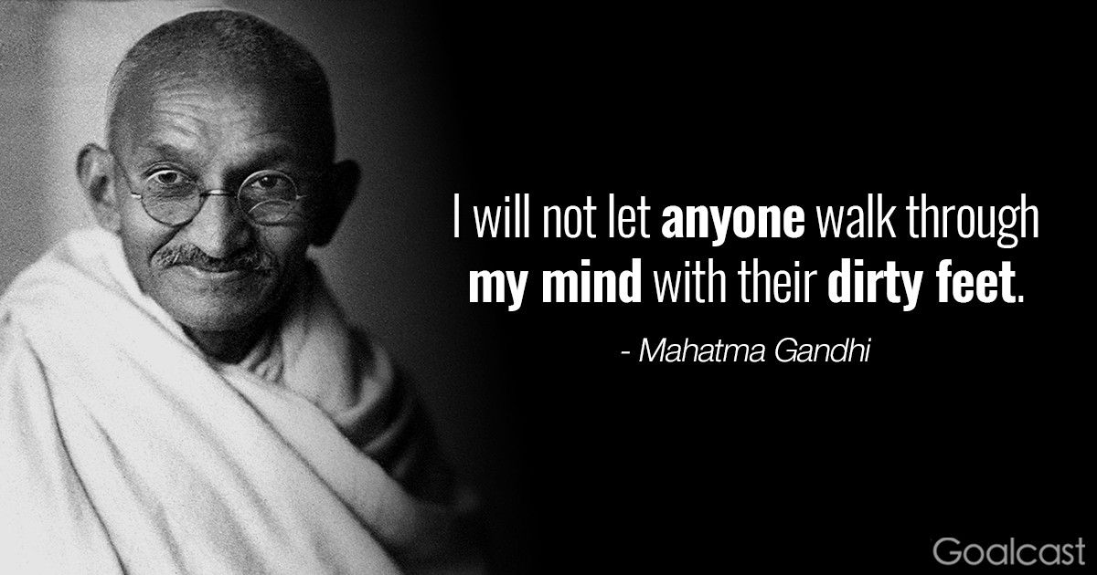 Mahatma Gandhi quote about loving yourself - Dirty feet