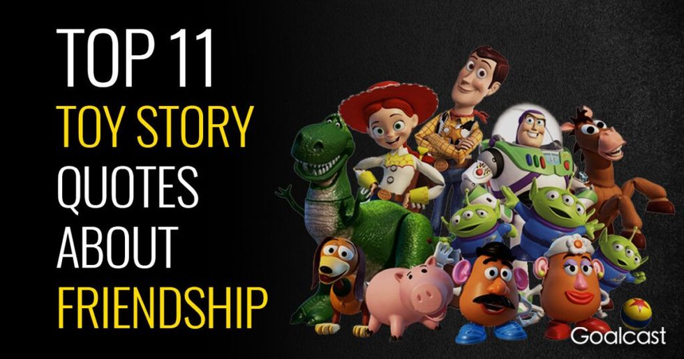 Top 11 Toy Story Quotes that Will Make You Cherish Your Friendships