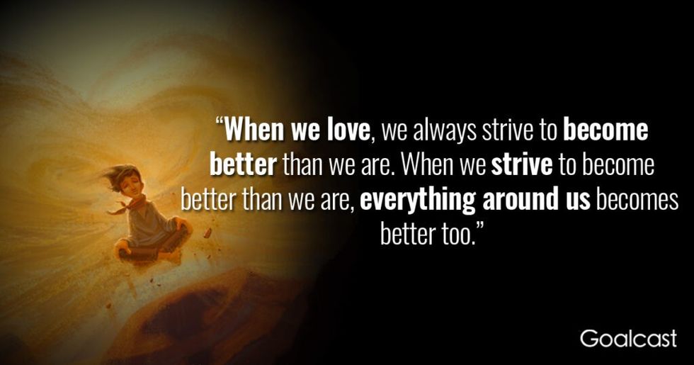 the-alchemist-quote-when-we-love-strive-be-better