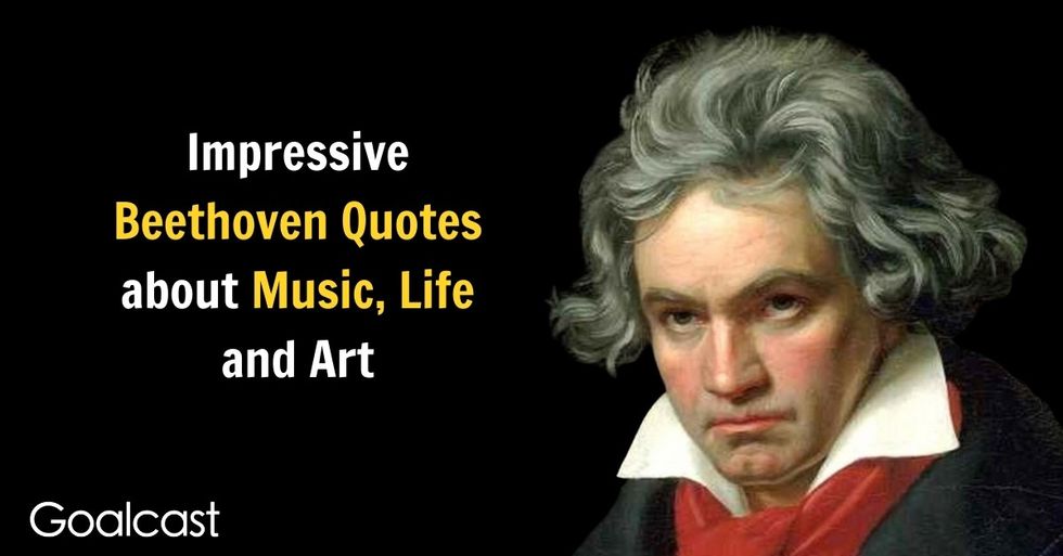 27 Beethoven Quotes about Music, Life and Art