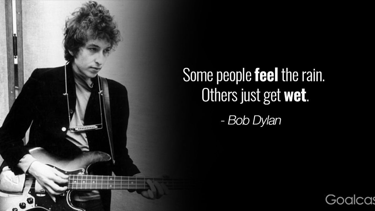 21 Bob Dylan Quotes to Help You Mold Your Own Way of Thinking