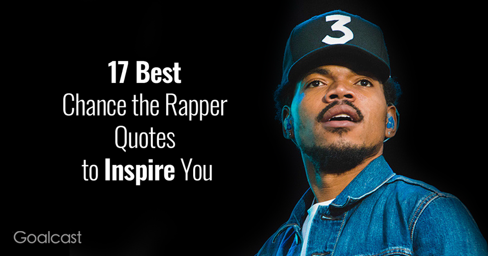 17 Best Chance the Rapper Quotes to Inspire You