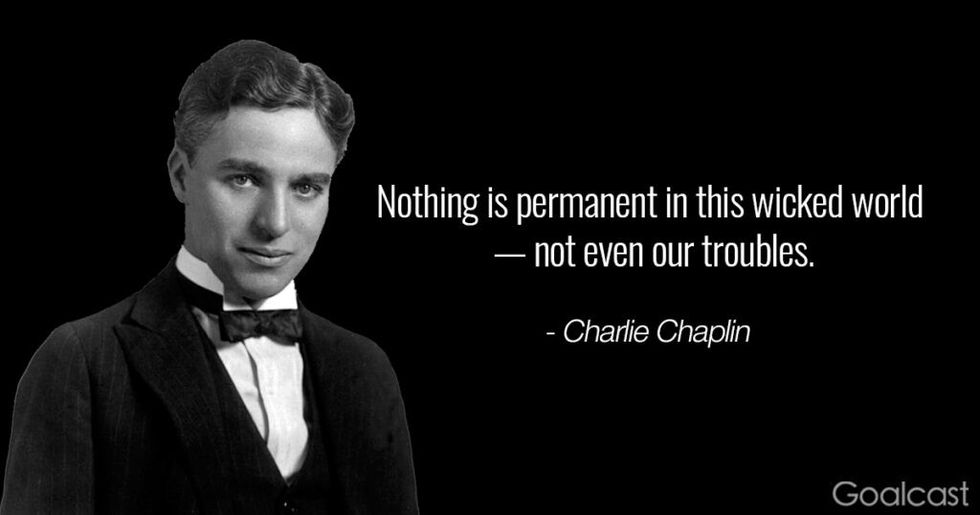 charlie-chaplin-quote-nothing-permanent