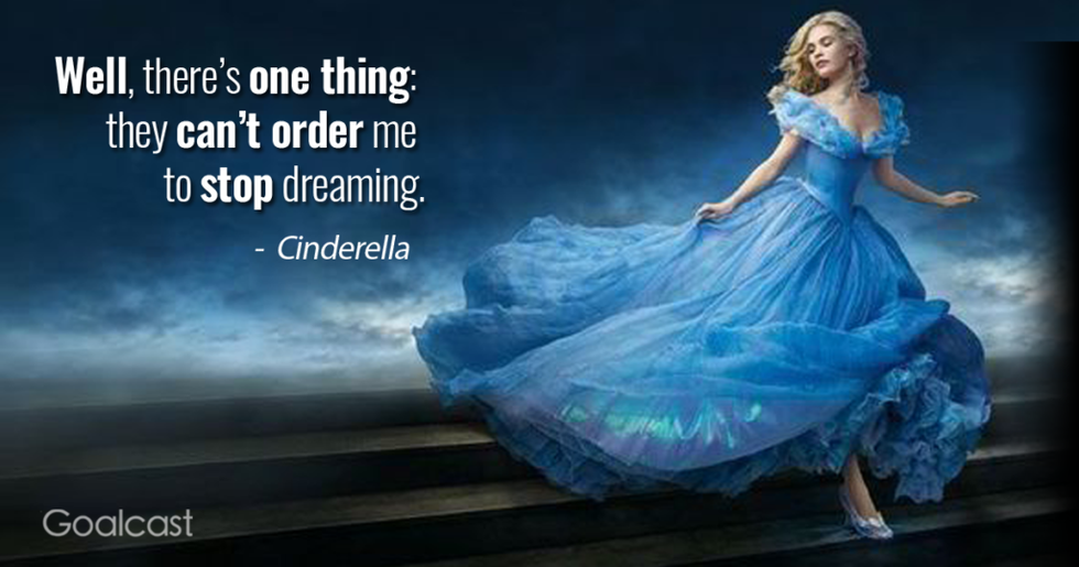 Cinderella-on-nobody-stopping-her-dreams
