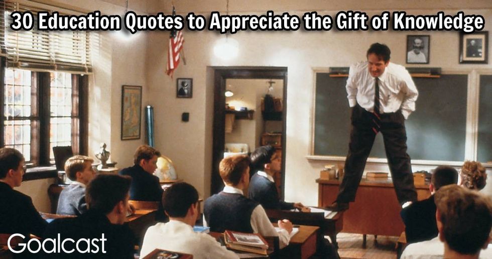 30 Education Quotes to Appreciate the Gift of Knowledge