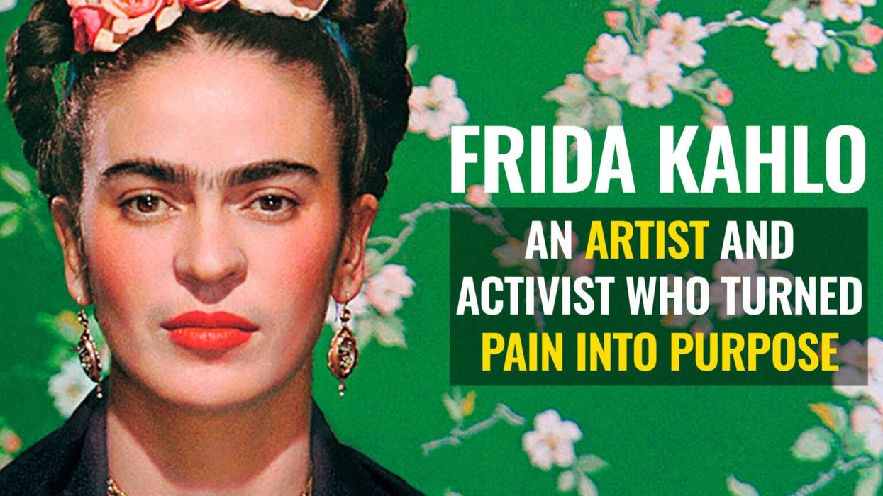 Frida Kahlo's Life Story: An Artist & Activist Who Turned Pain into Purpose