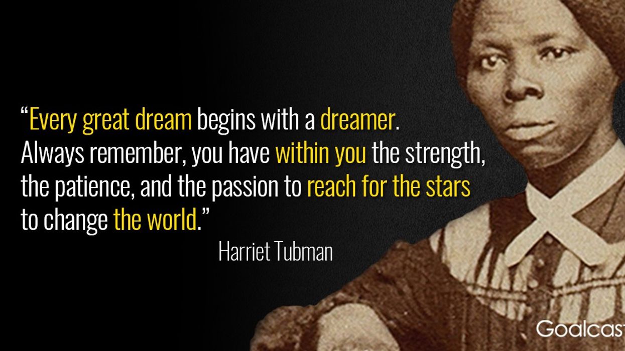 12 Harriet Tubman Quotes to Help You Find the Leader Within