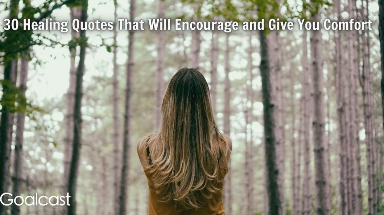 30 Healing Quotes That Will Encourage and Give You Comfort