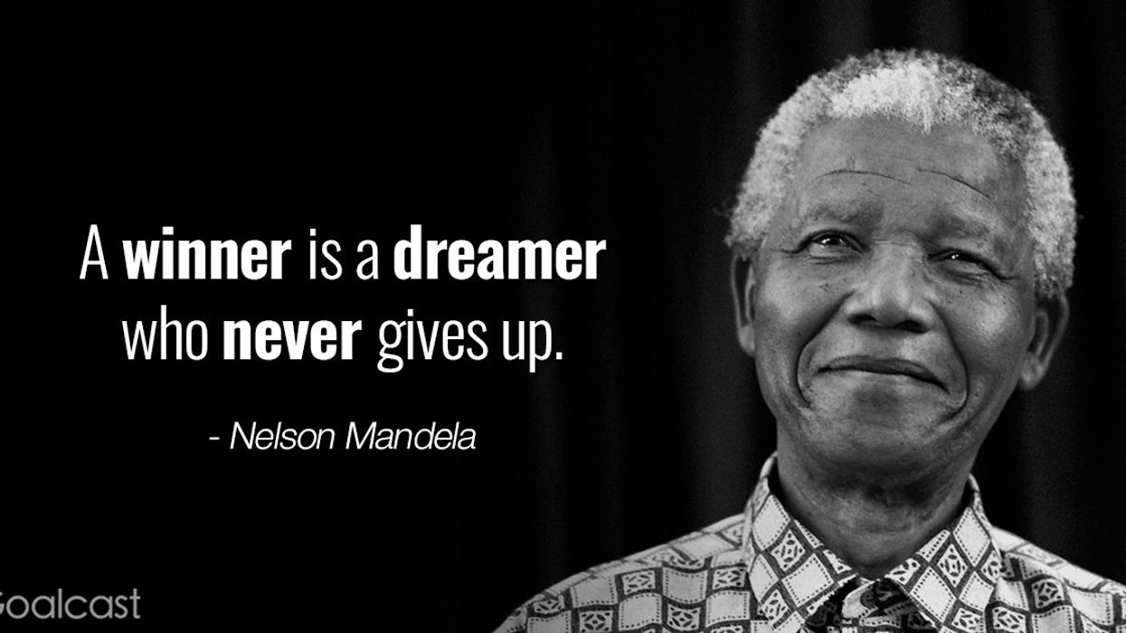 Top 45 Nelson Mandela Quotes to Inspire You to Believe