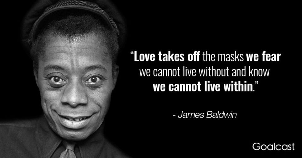 james-baldwin-quote-love-takes-off-masks
