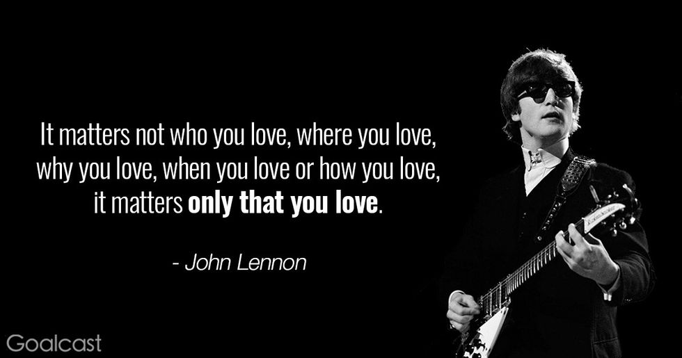 John Lennon quotes - It matters not who you love, where you love, why you love, when you love or how you love, it matters only that you love