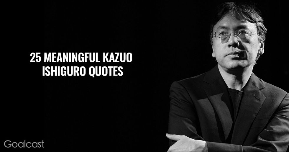 Kazuo-Ishiguro-quotes