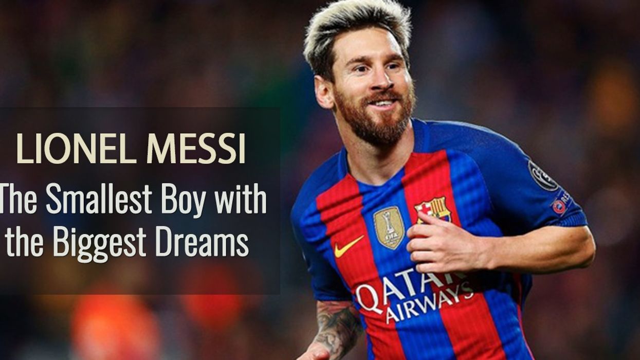Lionel Messi's Life Story: The Smallest Boy With The Biggest Dreams