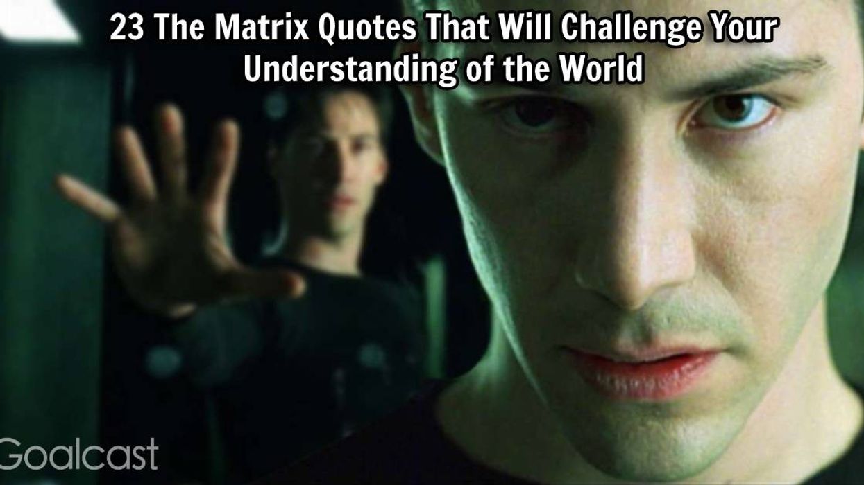23 The Matrix Quotes That Will Challenge Your Understanding of the World