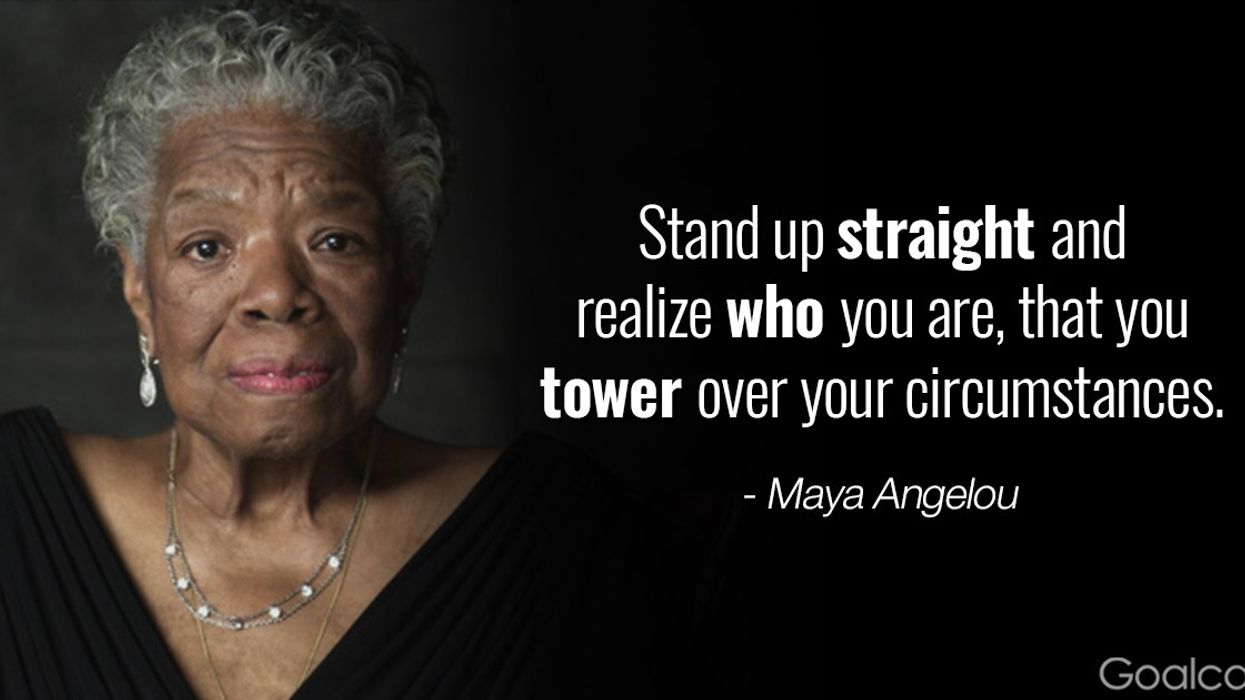 10 Maya Angelou Quotes to Give You Backbone in Times of Struggle