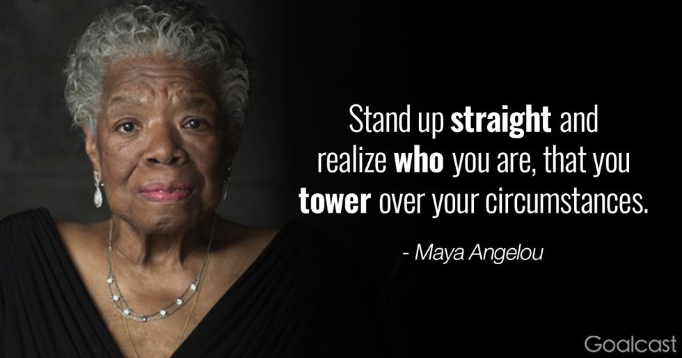 10 Maya Angelou Quotes to Give You Backbone in Times of Struggle
