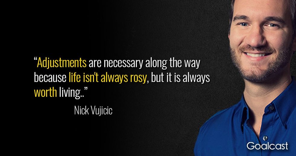 Nick-Vujucic-quote-adjustments-rosy