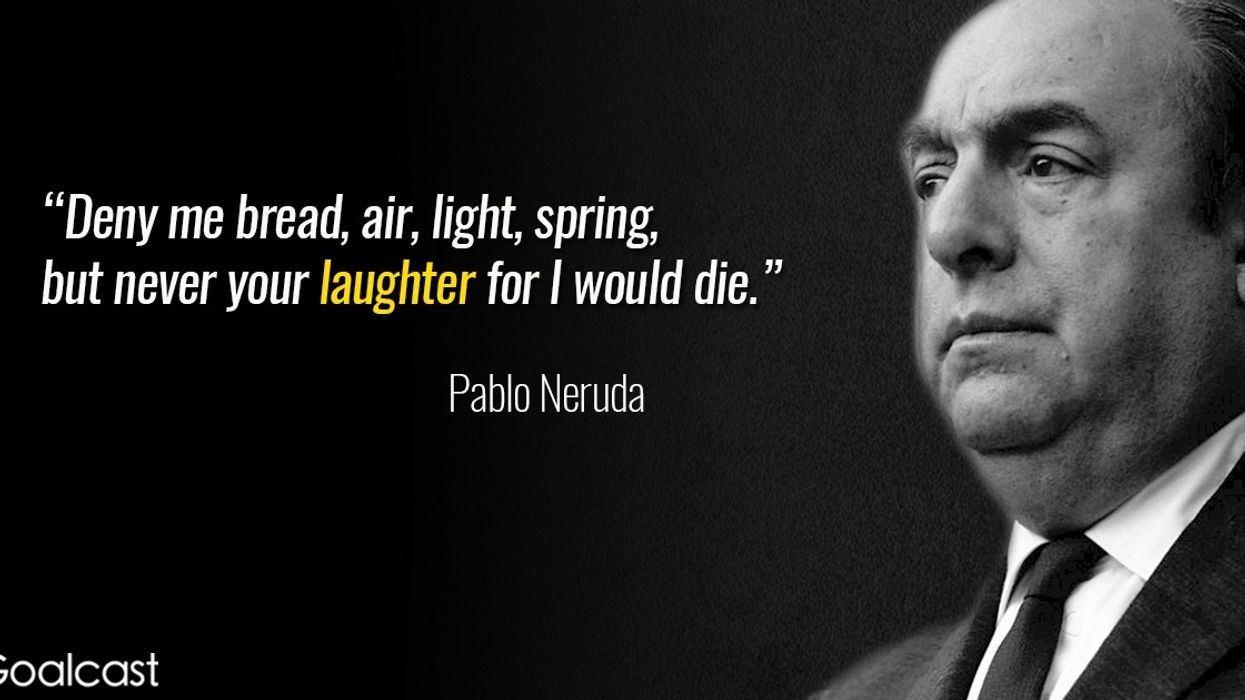 14 Pablo Neruda Quotes That Will Melt Your Heart