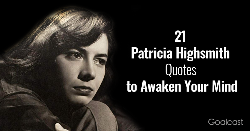 Patricia Highsmith Quotes