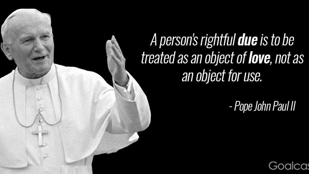 25 Pope John Paul II Quotes to Make You Fight for What You Believe In