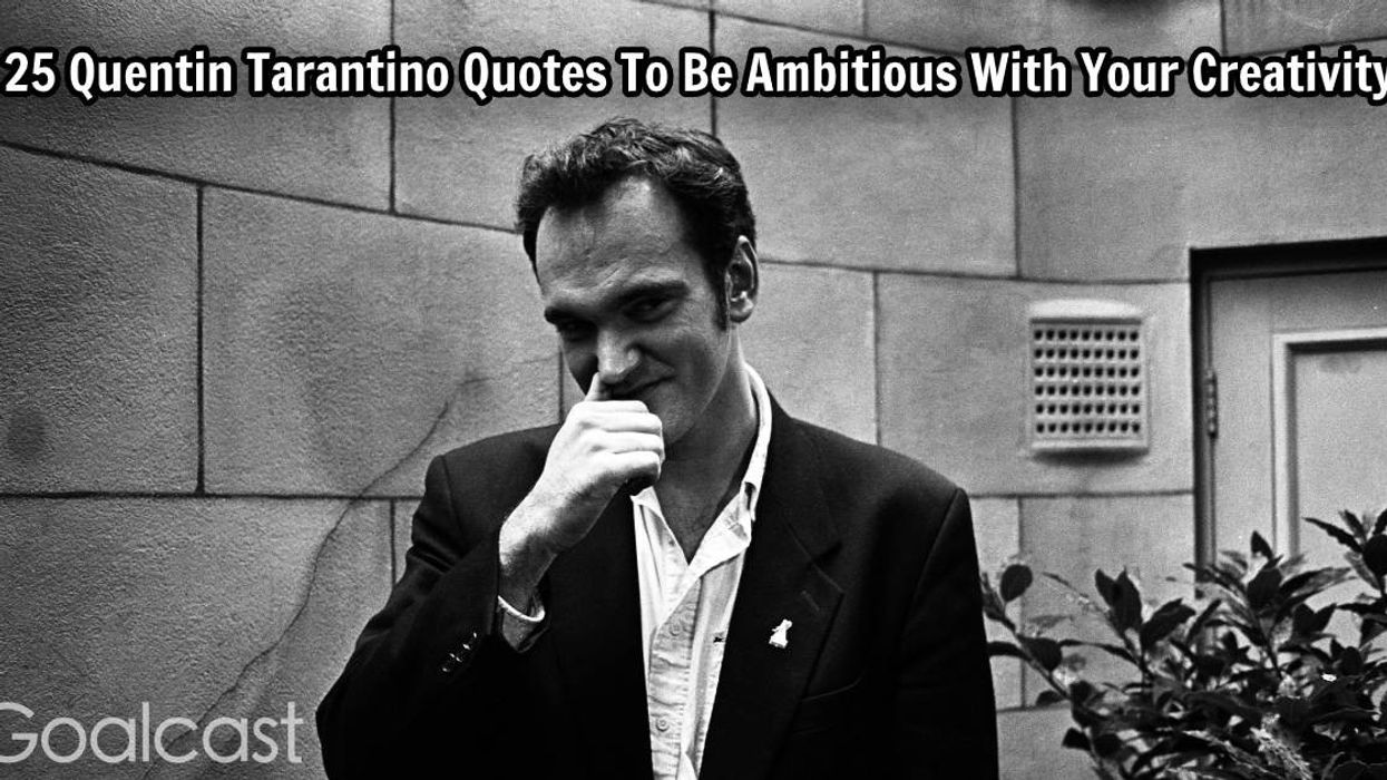 25 Quentin Tarantino Quotes To Be Ambitious With Your Creativity