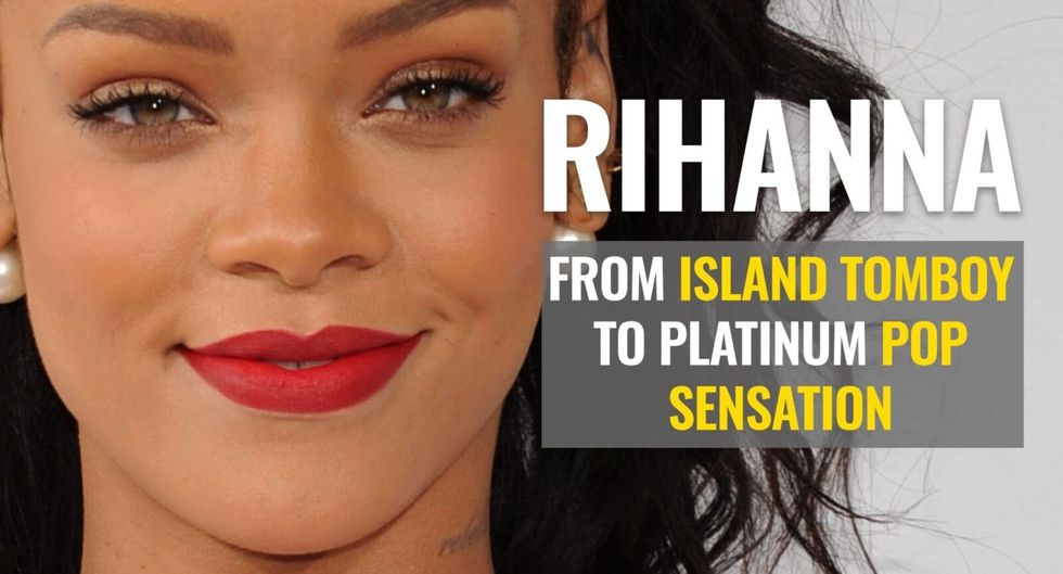 Rihanna's Life Story: From Island Tomboy to Platinum Pop Sensation