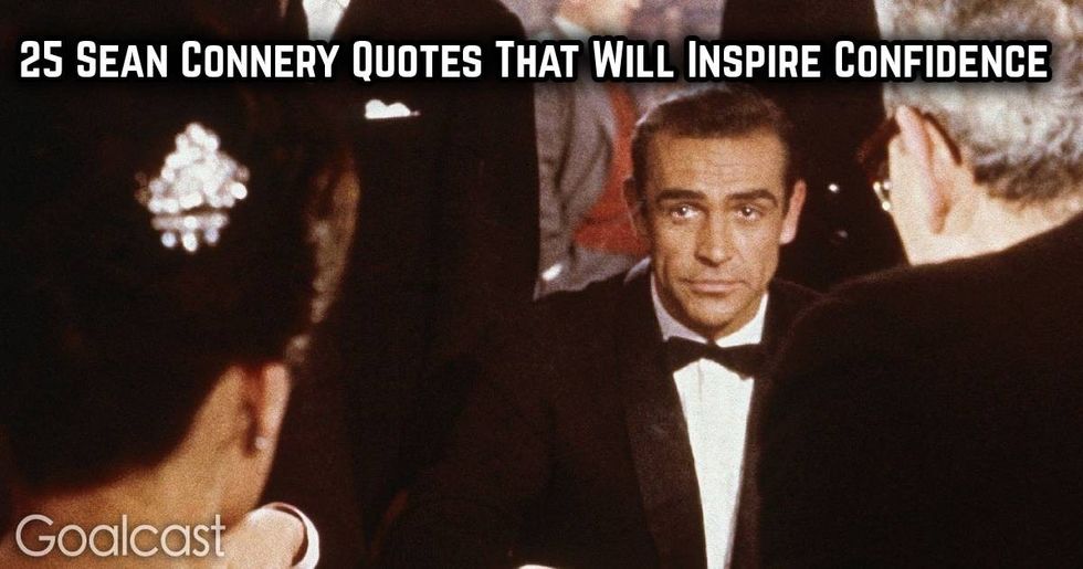 25 Sean Connery Quotes That Will Inspire Confidence