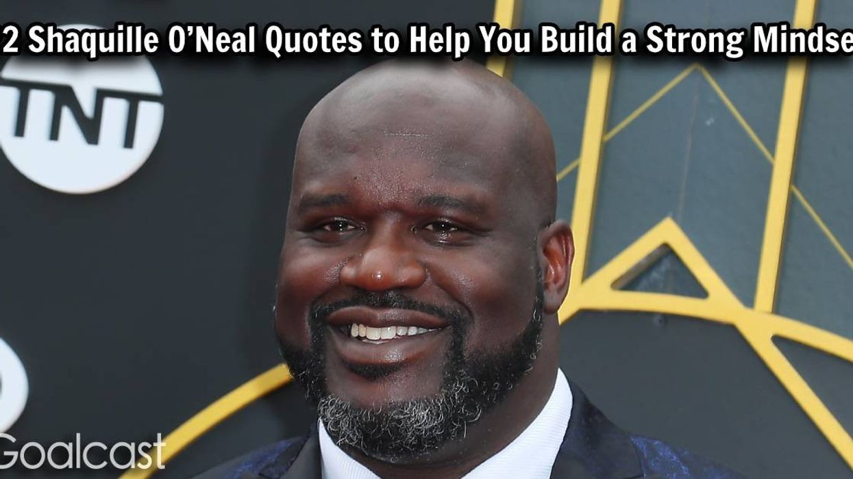 22 Shaquille O’Neal Quotes to Help You Build a Strong Mindset