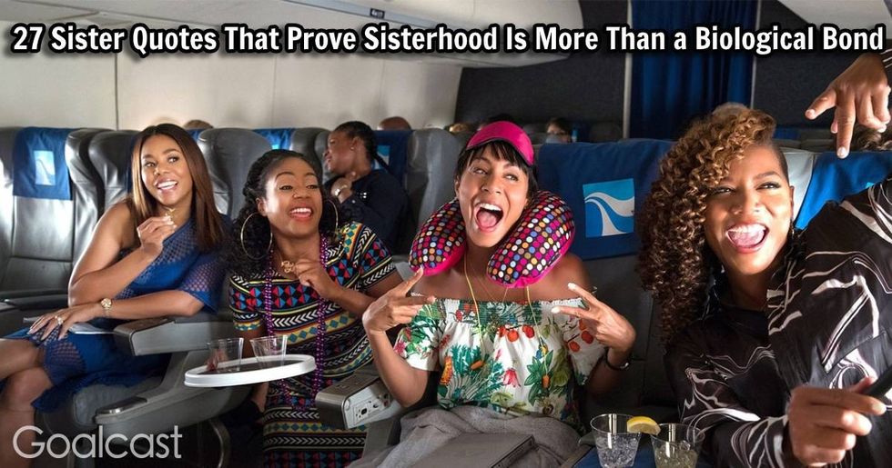 27 Sister Quotes That Prove Sisterhood Is More Than a Biological Bond