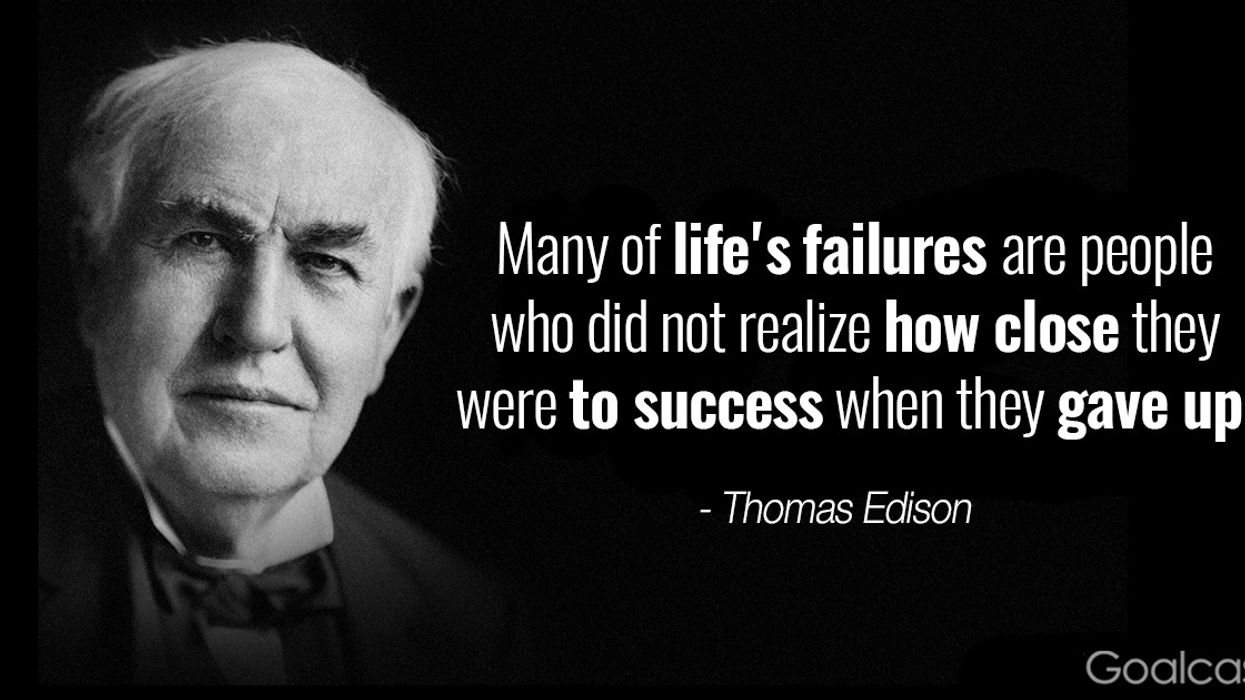 Top 20 Thomas Edison Quotes to Motivate You to Never Quit