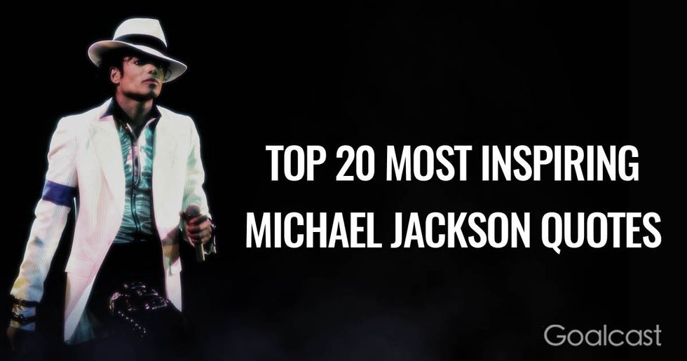Top 20 Most Inspiring Michael Jackson Quotes