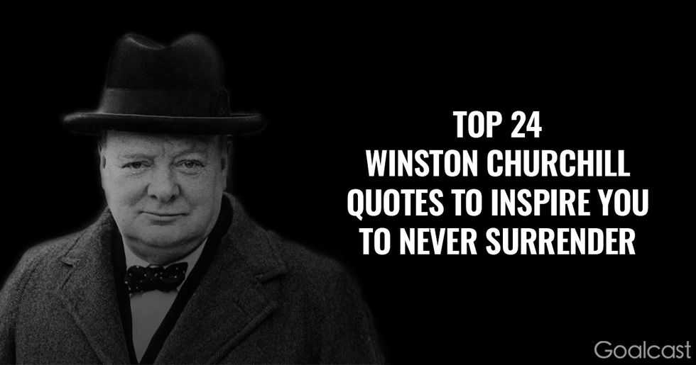 Top 24 Winston Churchill Quotes to Inspire You to Never Surrender