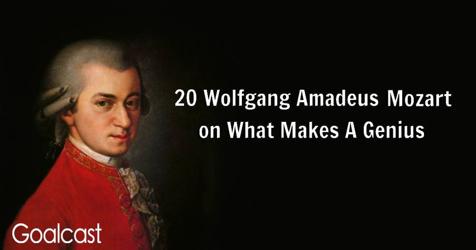 20 Wolfgang Amadeus Mozart Quotes on What Makes a Genius