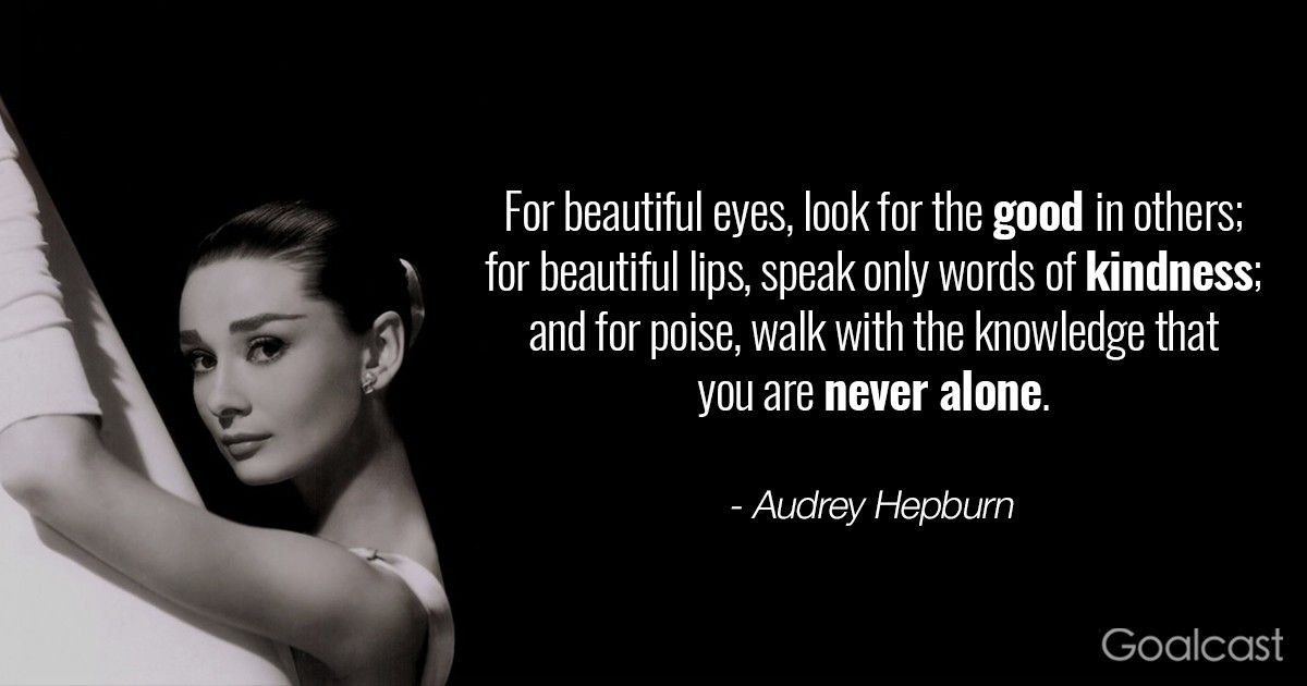 Audrey Hepburn quotes - Never alone