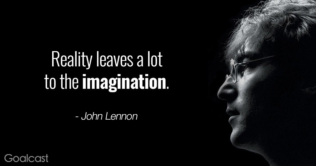 John Lennon quotes - Reality leaves a lot to the imagination