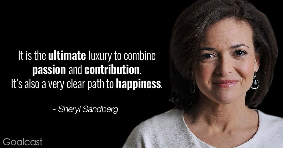 Sheryl Sandberg quote - It is the ultimate luxury to combine passion and contribution. It’s also a very clear path to happiness