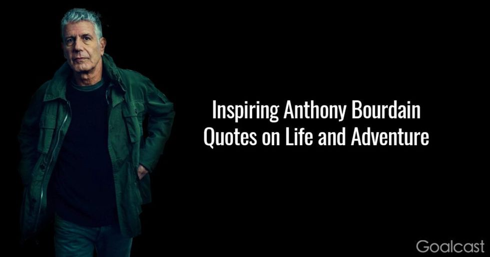 anthony-bourdain-quote-open-mind-get-off-couch