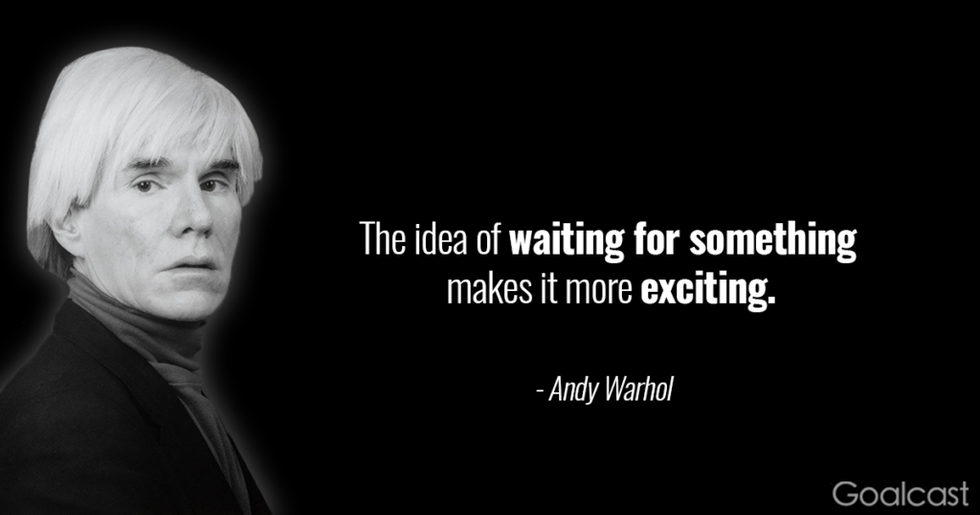 Andy-Warhol-on-waiting-for-something