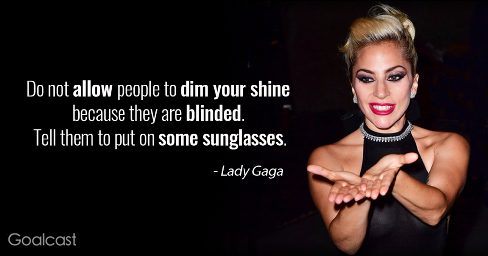 Lady-Gaga-Quote-dim-your-shine