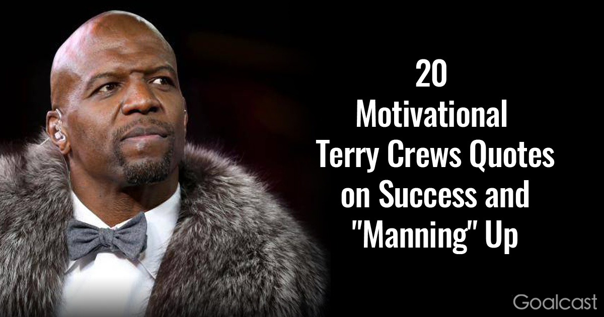20 Motivational Terry Crews Quotes on Success and Manning Up