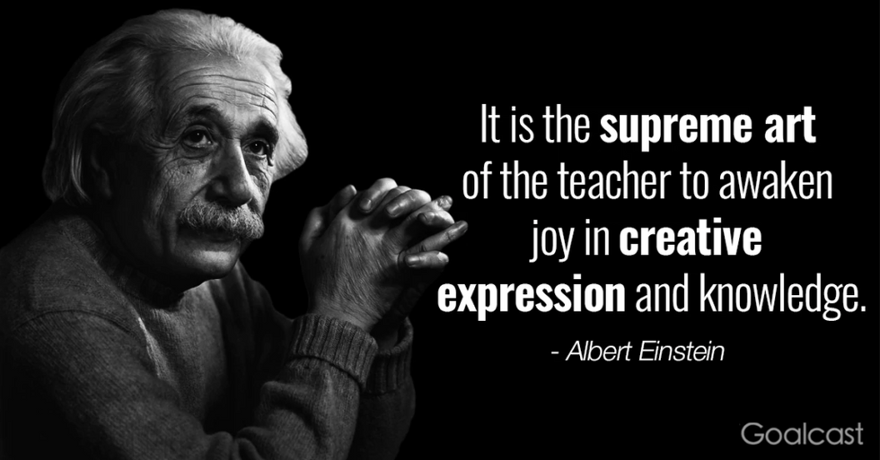 Einstein teaching is a supreme art quote
