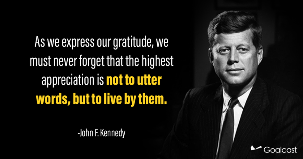 John F Kennedy quote about expressing gratitude