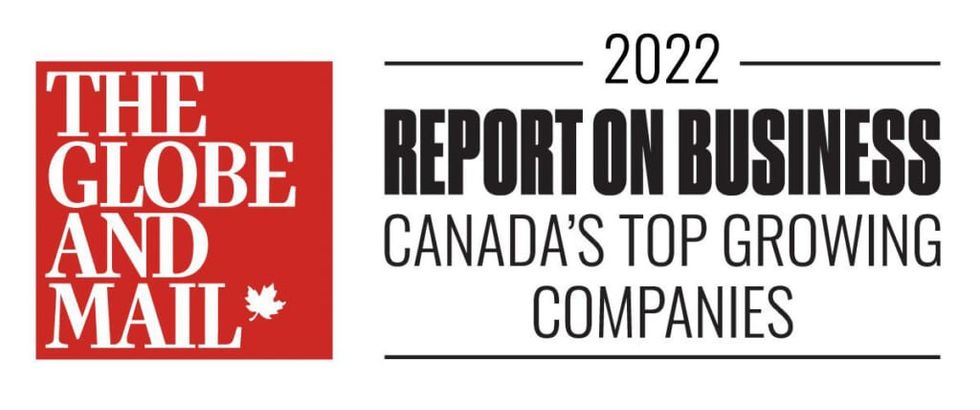 Globe and Mail 2022 Report on Business Canada's Top Growing Companies Award